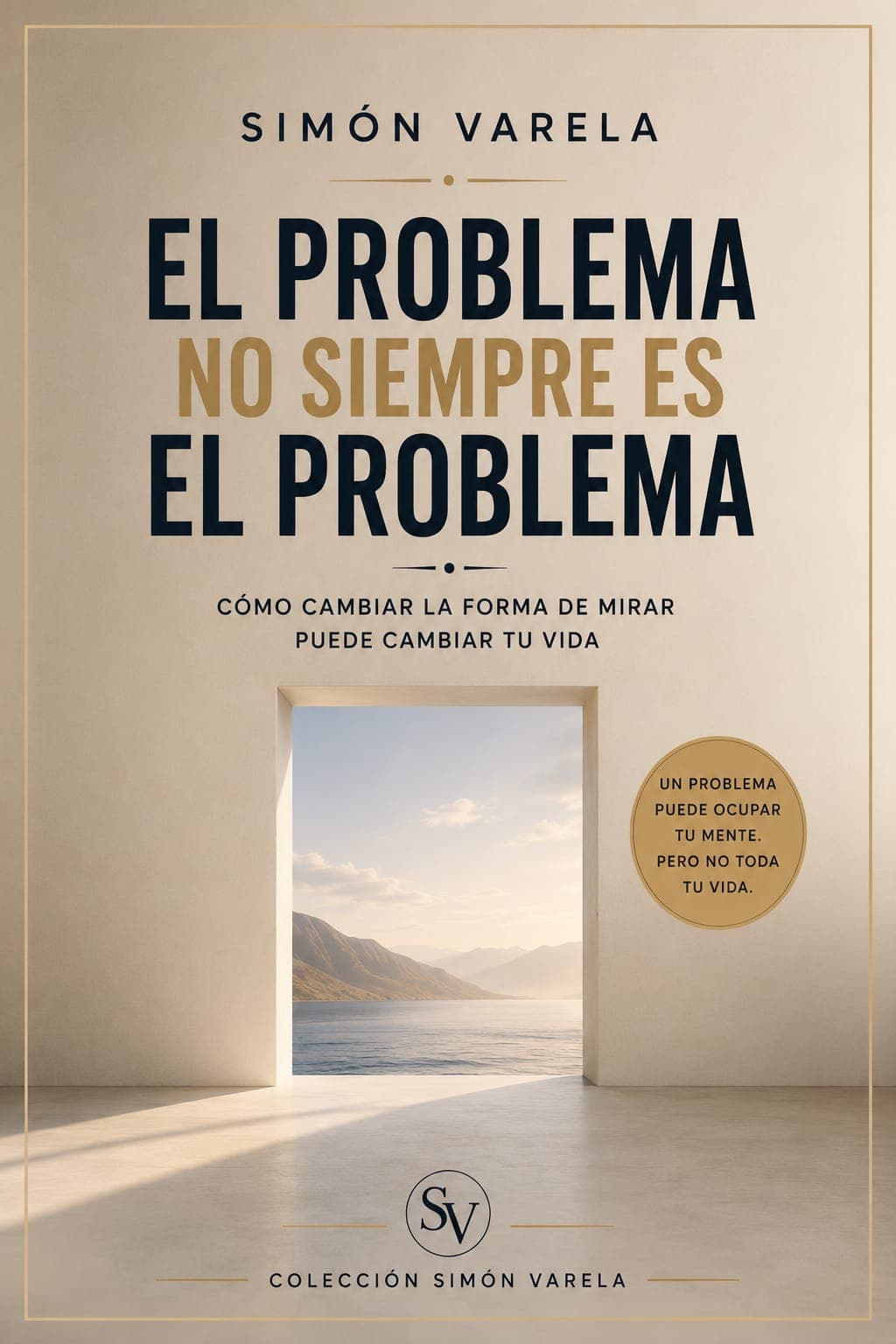 Portada de El problema no siempre es el problema